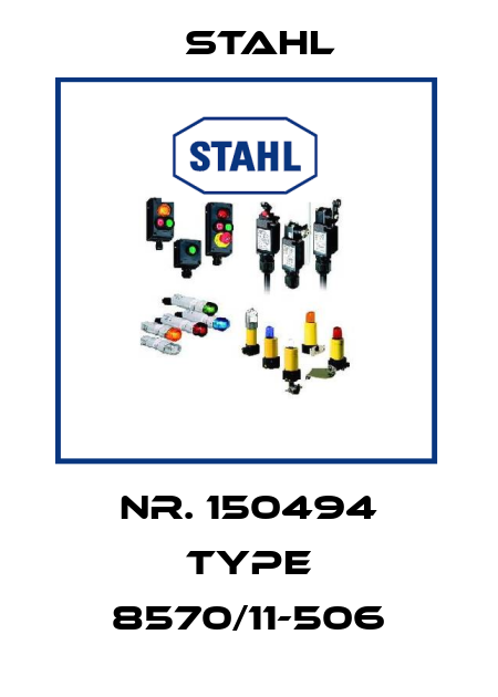 Nr. 150494 Type 8570/11-506 Stahl