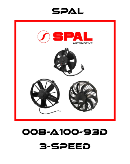 008-A100-93D 3-speed SPAL