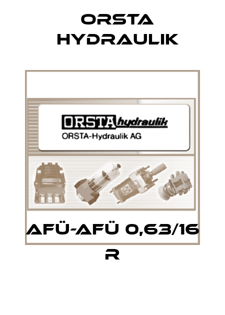 AfÜ-AfÜ 0,63/16 R Orsta Hydraulik