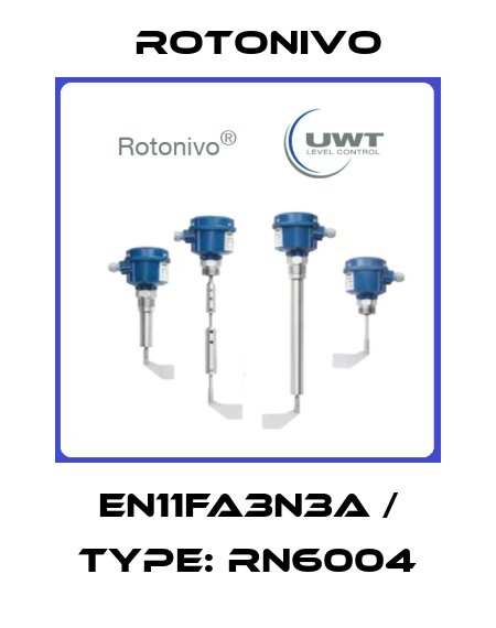 EN11FA3N3A / Type: RN6004 Rotonivo