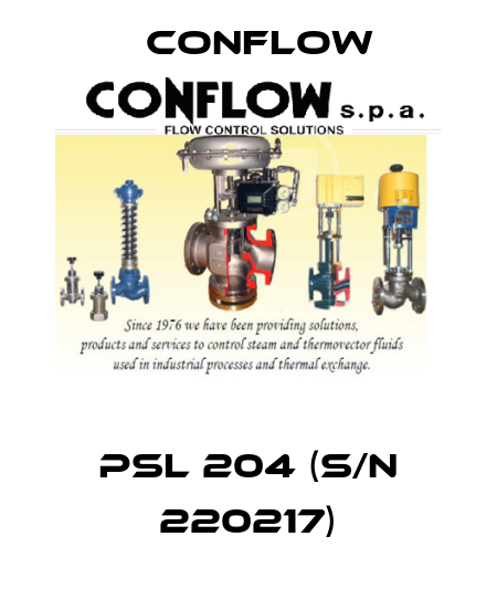 PSL 204 (s/n 220217) CONFLOW