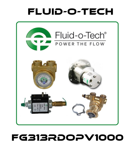 FG313RDOPV1000 Fluid-O-Tech