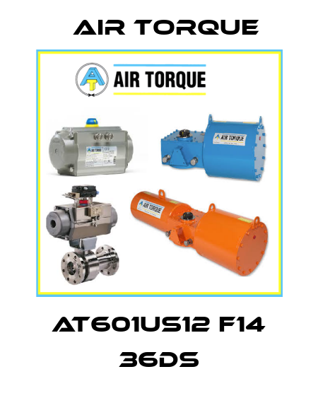 AT601US12 F14 36DS Air Torque
