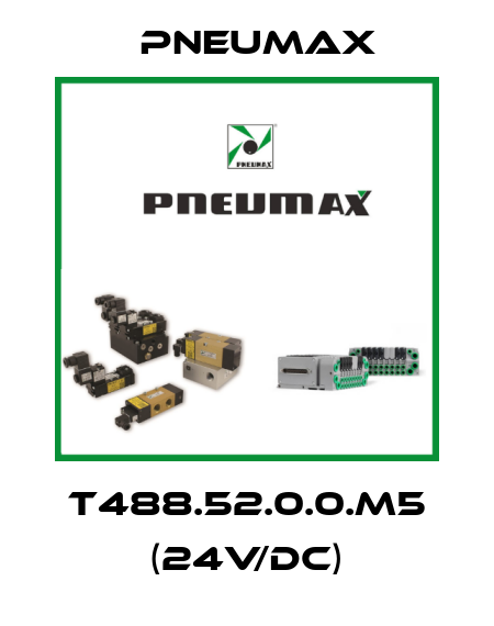 T488.52.0.0.M5 (24V/DC) Pneumax