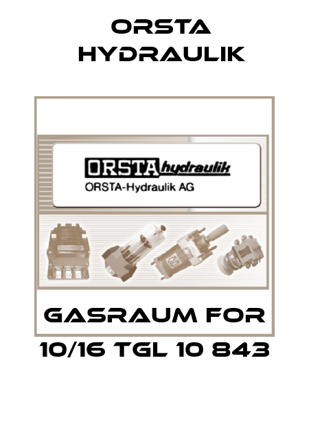 Gasraum for 10/16 TGL 10 843 Orsta Hydraulik