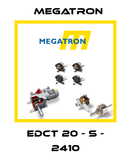 EDCT 20 - S - 2410 Megatron