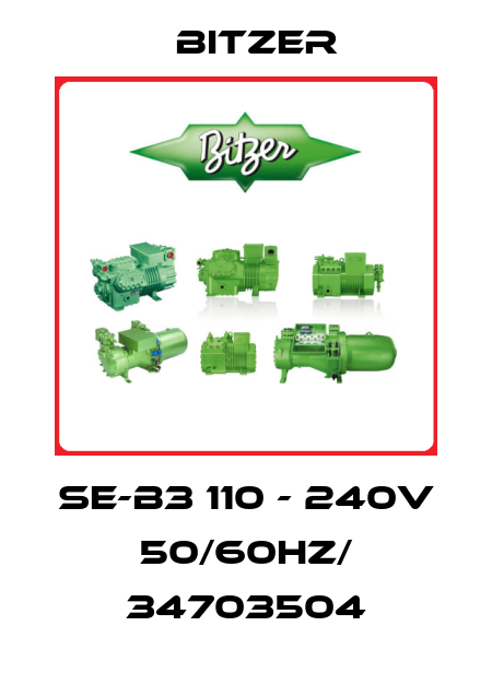 SE-B3 110 - 240V 50/60Hz/ 34703504 Bitzer