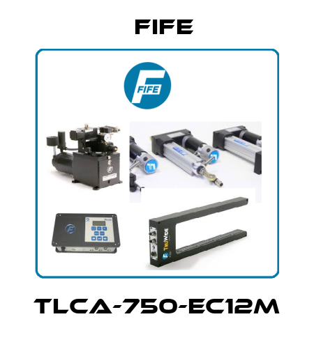TLCA-750-EC12M Fife
