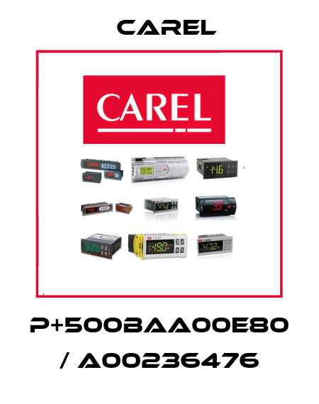 P+500BAA00E80 / A00236476 Carel
