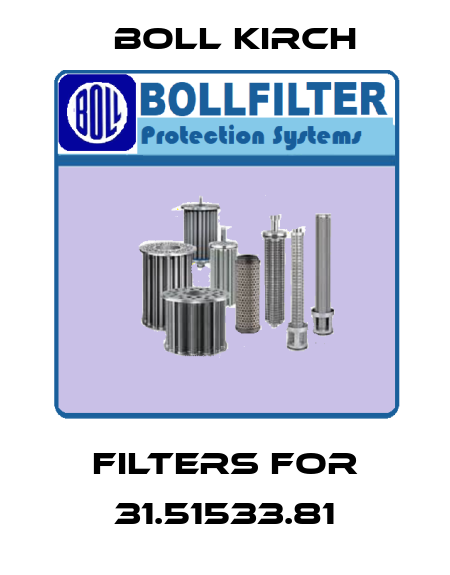filters for 31.51533.81 Boll Kirch