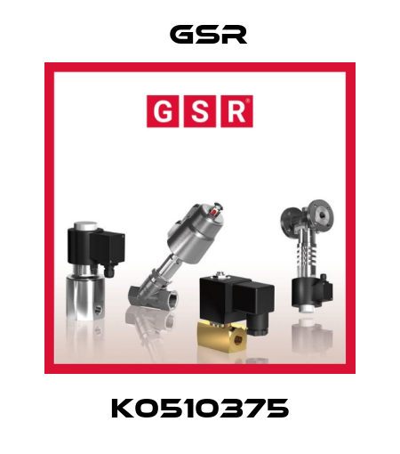 K0510375 GSR