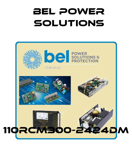 110RCM300-2424DM Bel Power Solutions
