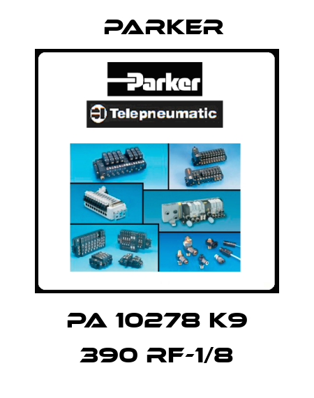 PA 10278 K9 390 RF-1/8 Parker