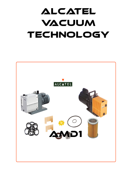 AMD1 Alcatel Vacuum Technology