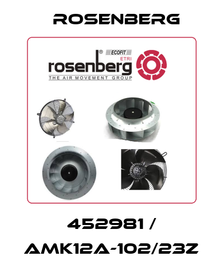 452981 / AMK12A-102/23Z Rosenberg