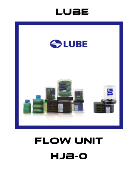 Flow Unit HJB-0 Lube