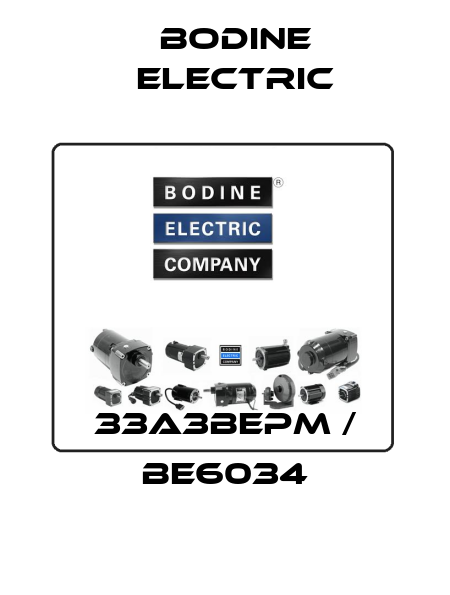 33A3BEPM / BE6034 BODINE ELECTRIC