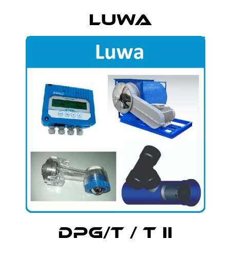 DPG/T / T II Luwa