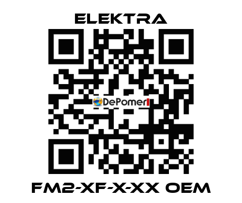 FM2-XF-X-XX OEM ELEKTRA