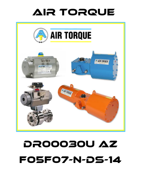Dr00030U AZ F05F07-N-DS-14 Air Torque