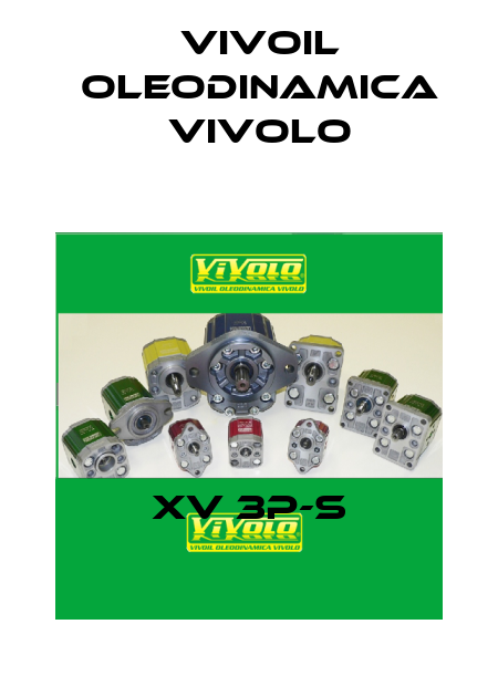 XV 3P-S Vivoil Oleodinamica Vivolo