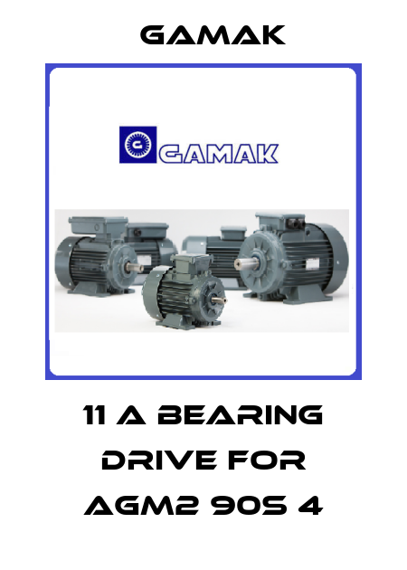 11 a bearing drive for AGM2 90S 4 Gamak