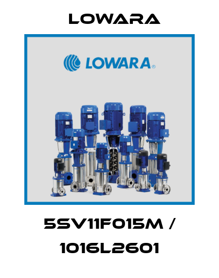 5SV11F015M / 1016L2601 Lowara