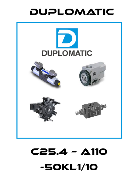 C25.4 – A110 -50KL1/10 Duplomatic