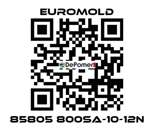 85805 800SA-10-12N EUROMOLD