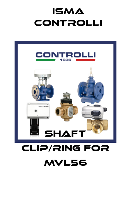 shaft clip/ring for MVL56 iSMA CONTROLLI