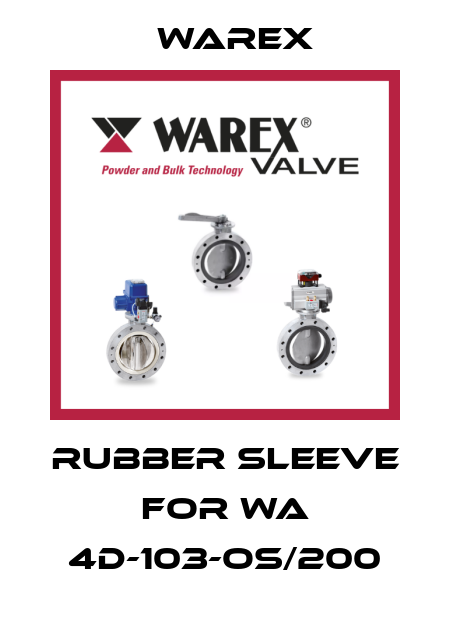 rubber sleeve for WA 4D-103-OS/200 Warex