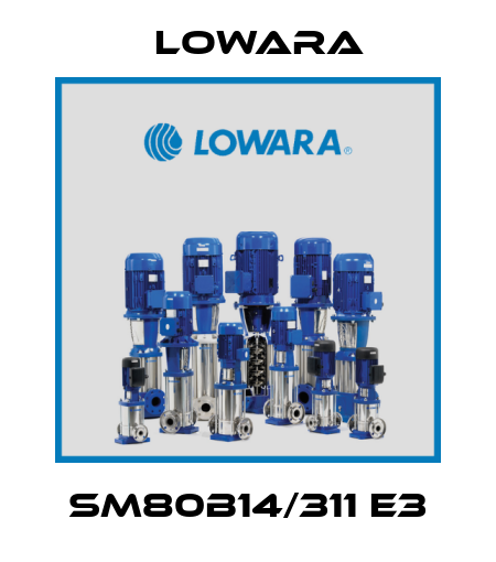 SM80B14/311 E3 Lowara