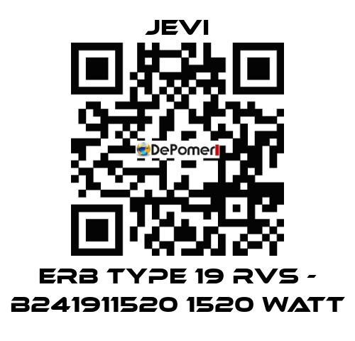 ERB type 19 RVS - B241911520 1520 Watt JEVI