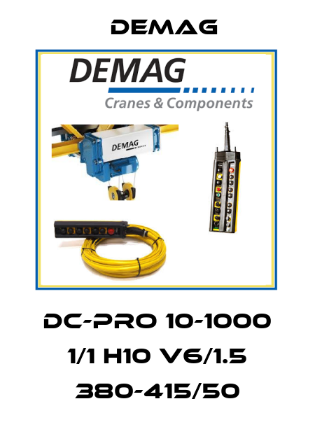 DC-Pro 10-1000 1/1 H10 V6/1.5 380-415/50 Demag