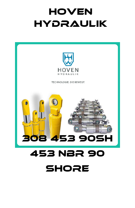 308 453 90SH 453 NBR 90 Shore Hoven Hydraulik