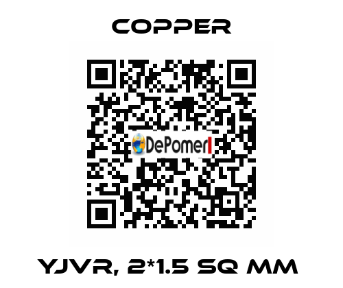 YJVR, 2*1.5 sq mm  Copper