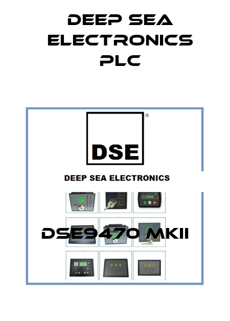 DSE9470 MKII DEEP SEA ELECTRONICS PLC