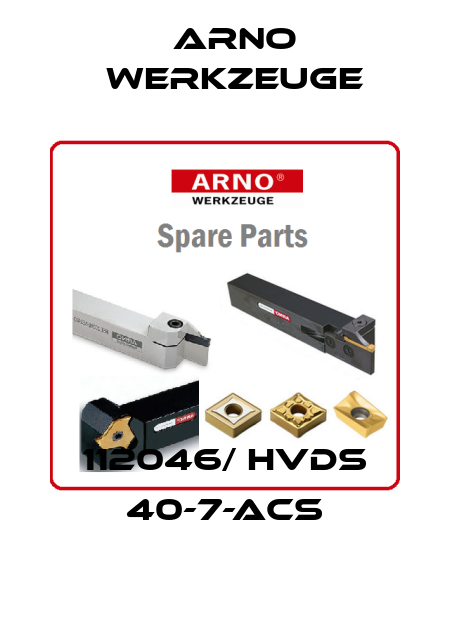 112046/ HVDS 40-7-ACS ARNO Werkzeuge
