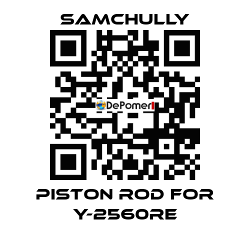 piston rod for Y-2560RE Samchully