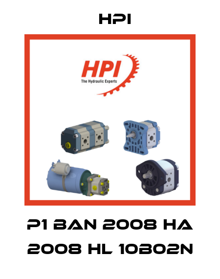 P1 BAN 2008 HA 2008 HL 10B02N HPI