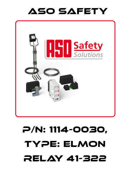 P/N: 1114-0030, Type: ELMON relay 41-322 ASO SAFETY