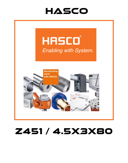Z451 / 4.5X3X80  Hasco