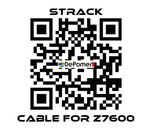 CABLE FOR Z7600 Strack