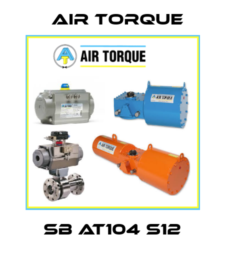 SB AT104 S12 Air Torque