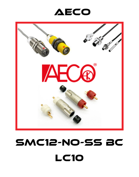 SMC12-NO-SS BC LC10 Aeco
