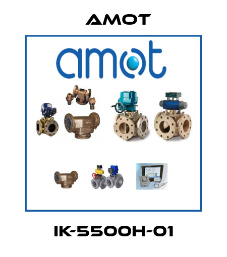IK-5500H-01 Amot