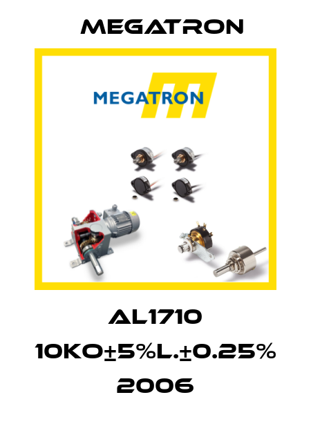 AL1710 10kO±5%L.±0.25% 2006 Megatron