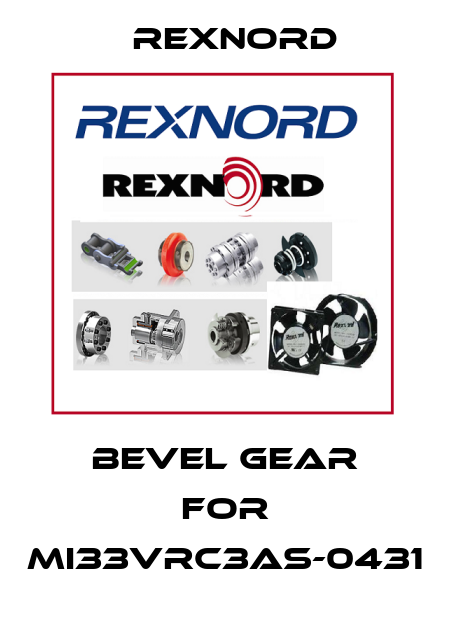Bevel gear for MI33VRC3AS-0431 Rexnord