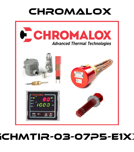 GCHMTIR-03-07P5-E1XX Chromalox