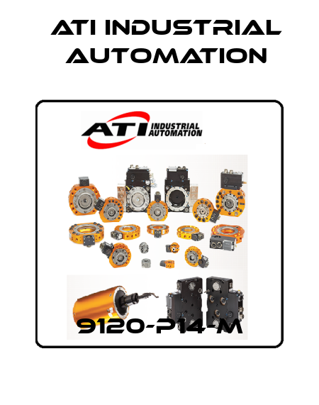 9120-P14-M ATI Industrial Automation